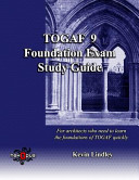 TOGAF 9 Foundation Exam Study Guide Book