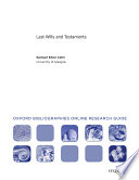 Last Wills and Testaments  Oxford Bibliographies Online Research Guide