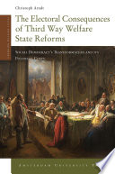 The Electoral Consequences Of Third Way Welfare State Reforms