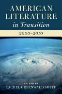American Literature in Transition, 2000–2010