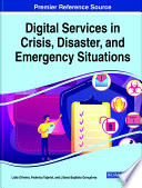 Digital Services in Crisis  Disaster  and Emergency Situations