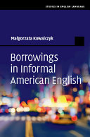 Borrowings in Informal American English