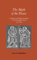 The Myth of the Picaro: Continuity and Transformation of the ...