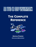 A to Z of Wimax - the Complete Reference