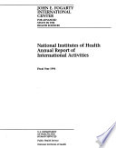 National Institutes of Health Annual Report of International Activities