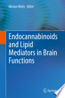Endocannabinoids and Lipid Mediators in Brain Functions