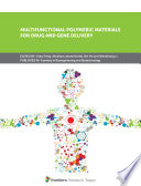 Multifunctional Polymeric Materials for Drug and Gene Delivery