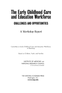 The Early Childhood Care and Education Workforce