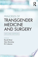 Principles of Transgender Medicine and Surgery Book