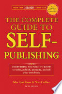 The Complete Guide to Self-Publishing