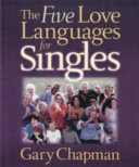 The Five Love Languages for Singles Book