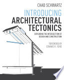 Introducing Architectural Tectonics Book
