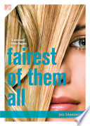Fairest of Them All Book