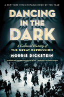 Dancing in the Dark: A Cultural History of the Great Depression Pdf/ePub eBook