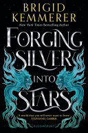 Forging Silver Into Stars Book PDF