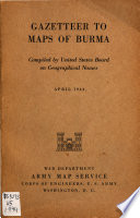 Gazetteer to Maps of Burma