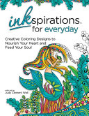 Inkspirations for Everyday Adult Coloring Book