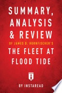 Summary, Analysis & Review of James D. Hornfischer’s The Fleet at Flood Tide by Instaread