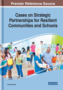 Cases on Strategic Partnerships for Resilient Communities and Schools [Pdf/ePub] eBook