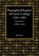 Biographical Register of Christ's College, 1505–1905