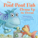 The Pout-Pout Fish Cleans Up the Ocean Pdf/ePub eBook