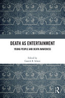 Death as Entertainment