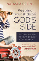 Keeping Your Kids on God s Side Book