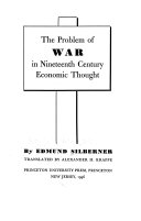 The Problem of War in Nineteenth Century Economic Thought