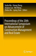 Proceedings of the 20th International Symposium on Advancement of Construction Management and Real Estate
