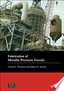 Fabrication of Metallic Pressure Vessels Book