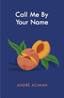 Call Me by Your Name Book