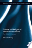 Science and Religion in Neo-Victorian Novels PDF Book By John Glendening