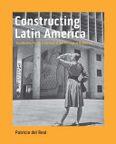 Constructing Latin America Book