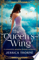 The Queen s Wing Book PDF