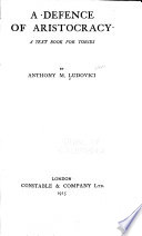 A Defence of Aristocracy PDF Book By Anthony Mario Ludovici