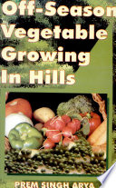 Off season Vegetable Growing in Hills