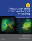 Vascular and Interventional Imaging: Case Review Series E-Book