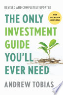 The Only Investment Guide You Ll Ever Need Revised Edition