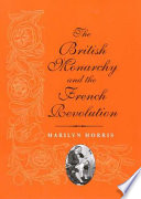The British Monarchy and the French Revolution Book