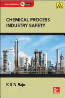 Chemical Process Industry Safety, 1e