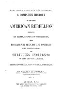 A Complete History of the Great American Rebellion