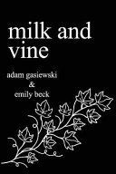 Milk and Vine image