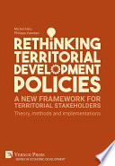 Rethinking Territorial Development Policies  A new framework for territorial stakeholders