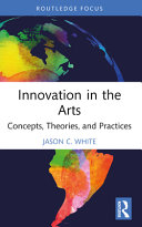 Innovation in the Arts