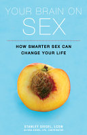 Your Brain on Sex Book