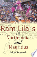 Ram Lila S In North India And Mauritius
