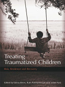 Treating Traumatized Children
