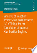 Analysis of Injection Processes in an Innovative 3D CFD Tool for the Simulation of Internal Combustion Engines Book