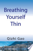 Breathing Yourself Thin Book