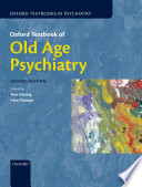 Oxford Textbook of Old Age Psychiatry Book